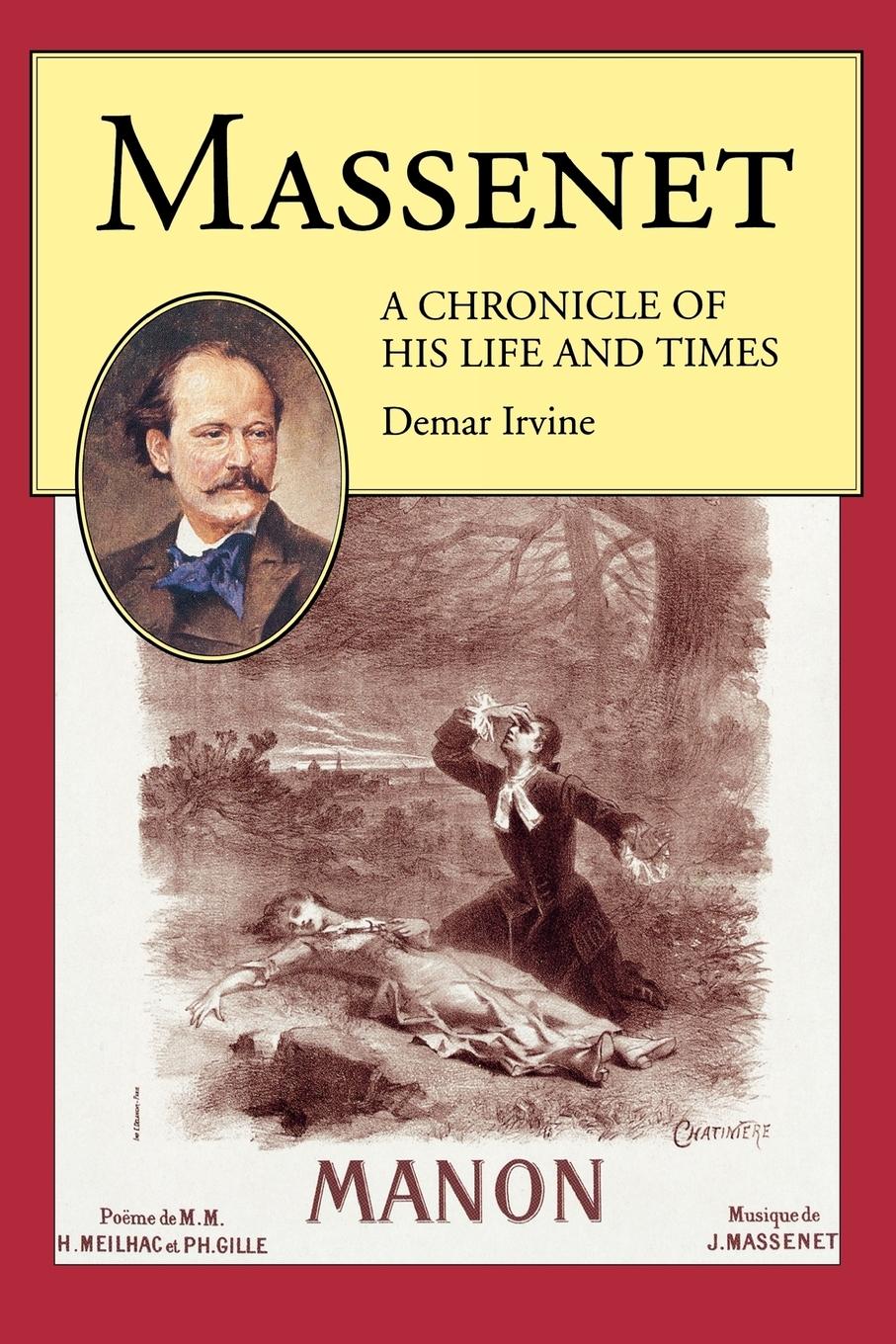 Cover: 9781574670240 | Massenet | A Chronicle of His Life and Times | Taschenbuch | Englisch