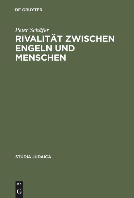 Cover: 9783110046328 | Rivalität zwischen Engeln und Menschen | Peter Schäfer | Buch | XIV