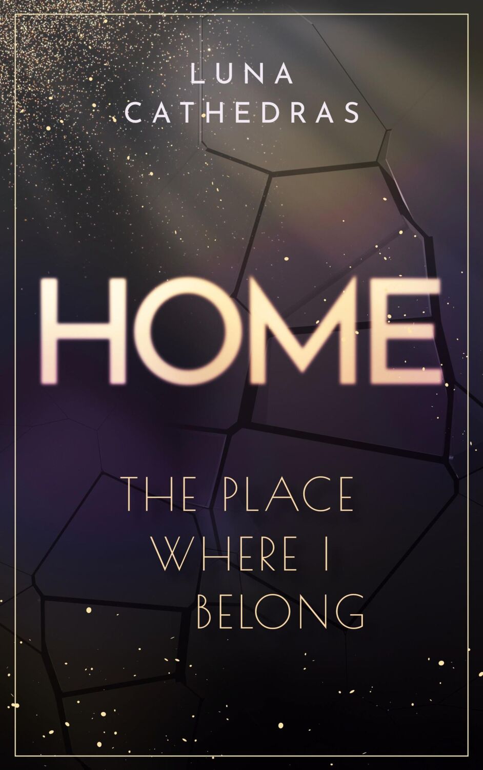 Cover: 9783758371813 | Home | The Place Where I Belong | Luna Cathedras | Taschenbuch | 2024