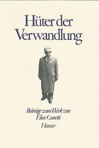 Cover: 9783446142565 | Über Elias Canetti: Hüter der Verwandlung | Susan Sontag | Buch | 1985