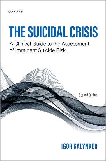 Cover: 9780197582718 | The Suicidal Crisis | Igor Galynker | Taschenbuch | Englisch | 2023