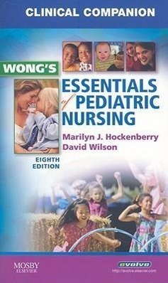 Cover: 9780323053549 | Clinical Companion for Wong's Essentials of Pediatric Nursing | Buch