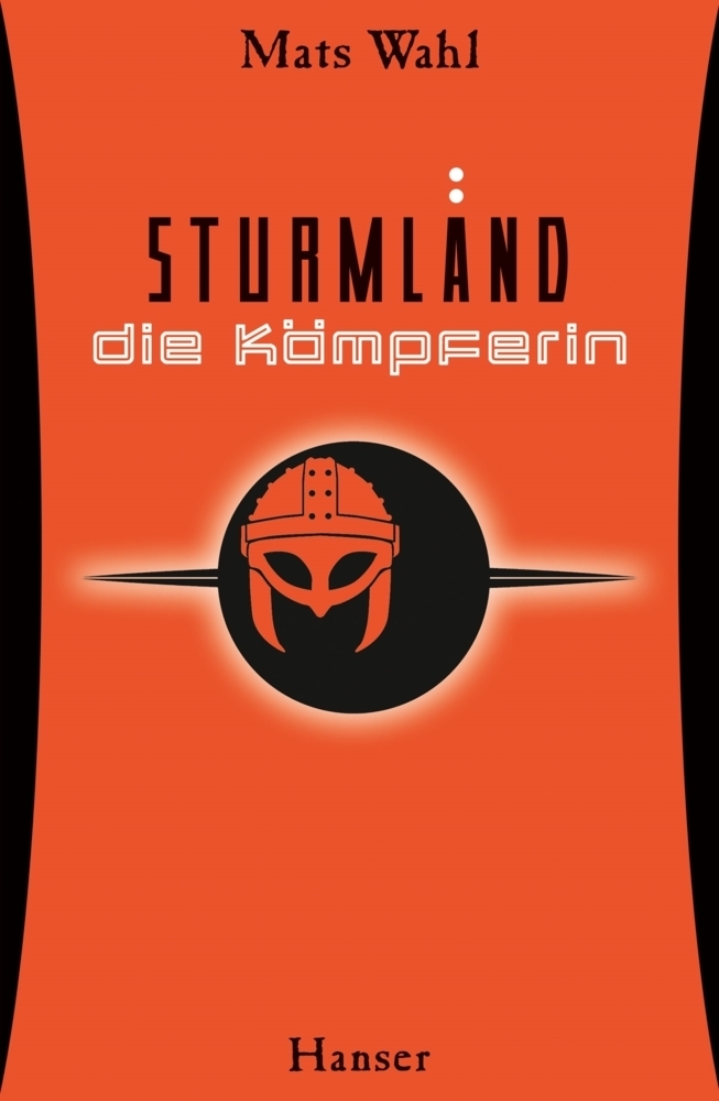 Cover: 9783446250918 | Sturmland - Die Kämpferin | Mats Wahl | Buch | 368 S. | Deutsch | 2016