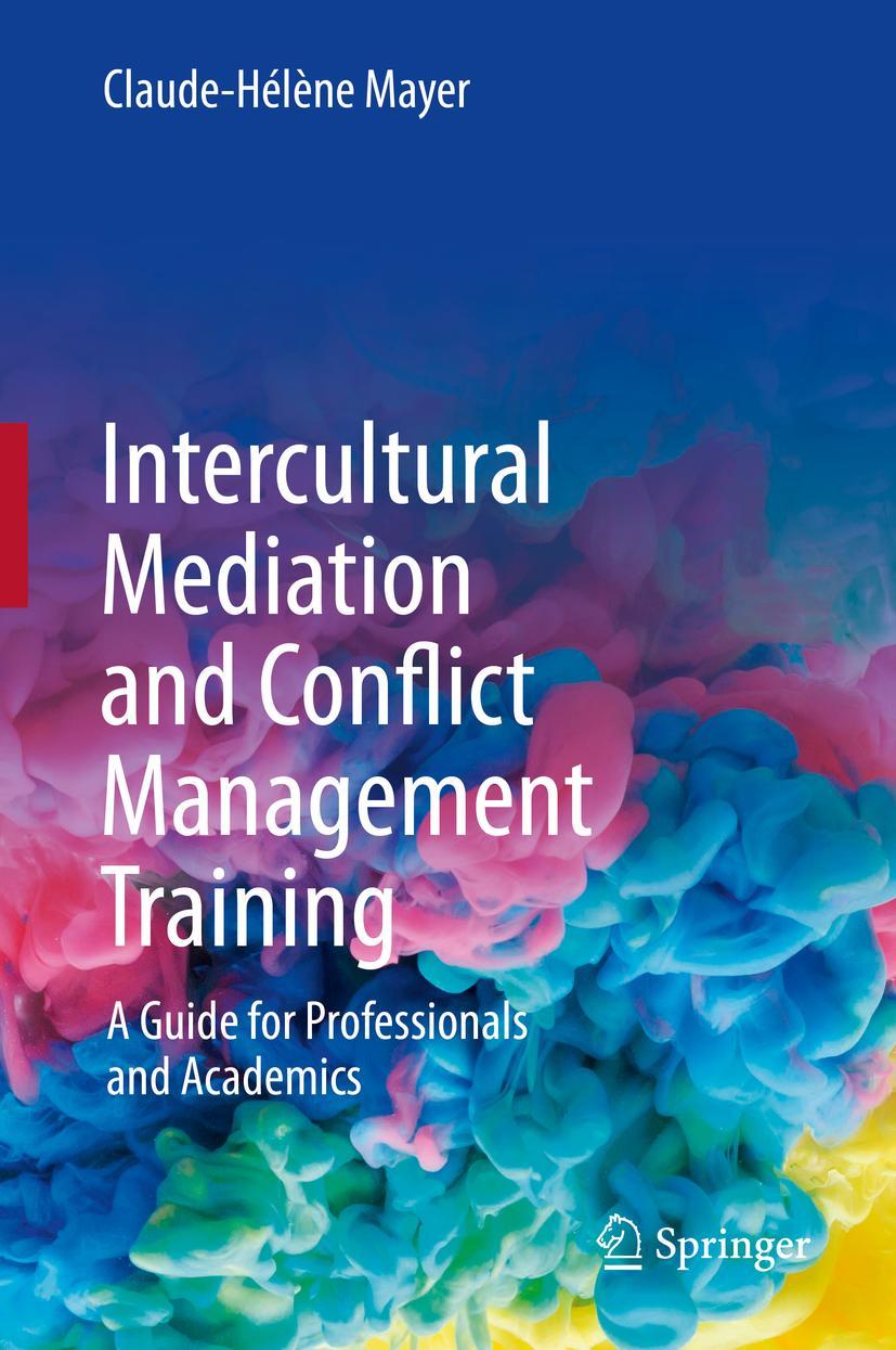 Cover: 9783030517670 | Intercultural Mediation and Conflict Management Training | Mayer