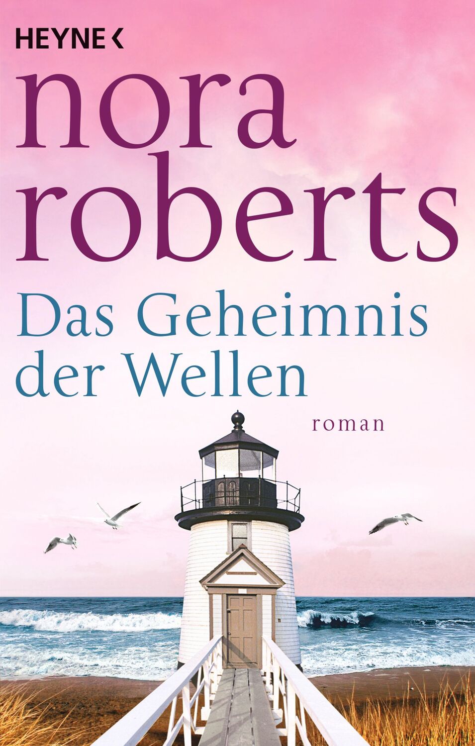 Cover: 9783453428034 | Das Geheimnis der Wellen | Roman | Nora Roberts | Taschenbuch | 624 S.