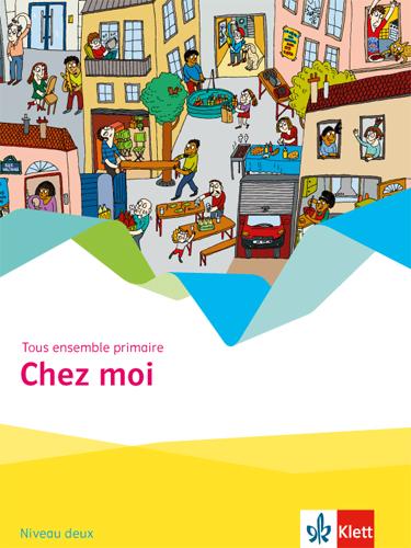 Cover: 9783125222120 | Tous ensemble primaire. Chez moi 2 | Broschüre | 32 S. | Deutsch