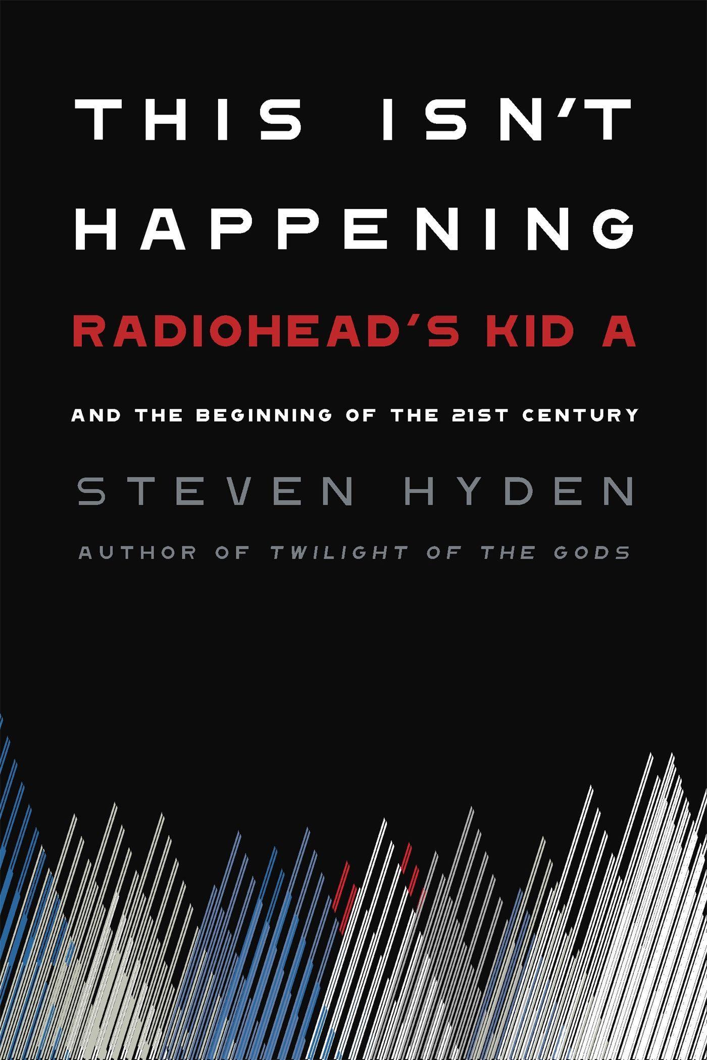 Cover: 9780306845680 | This Isn't Happening | Steven Hyden | Buch | Englisch | 2020