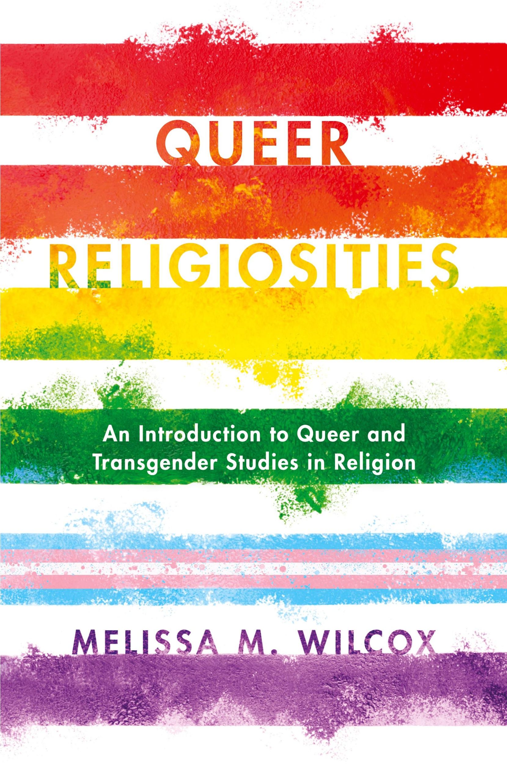 Cover: 9781442275676 | Queer Religiosities | Melissa M. Wilcox | Taschenbuch | Englisch