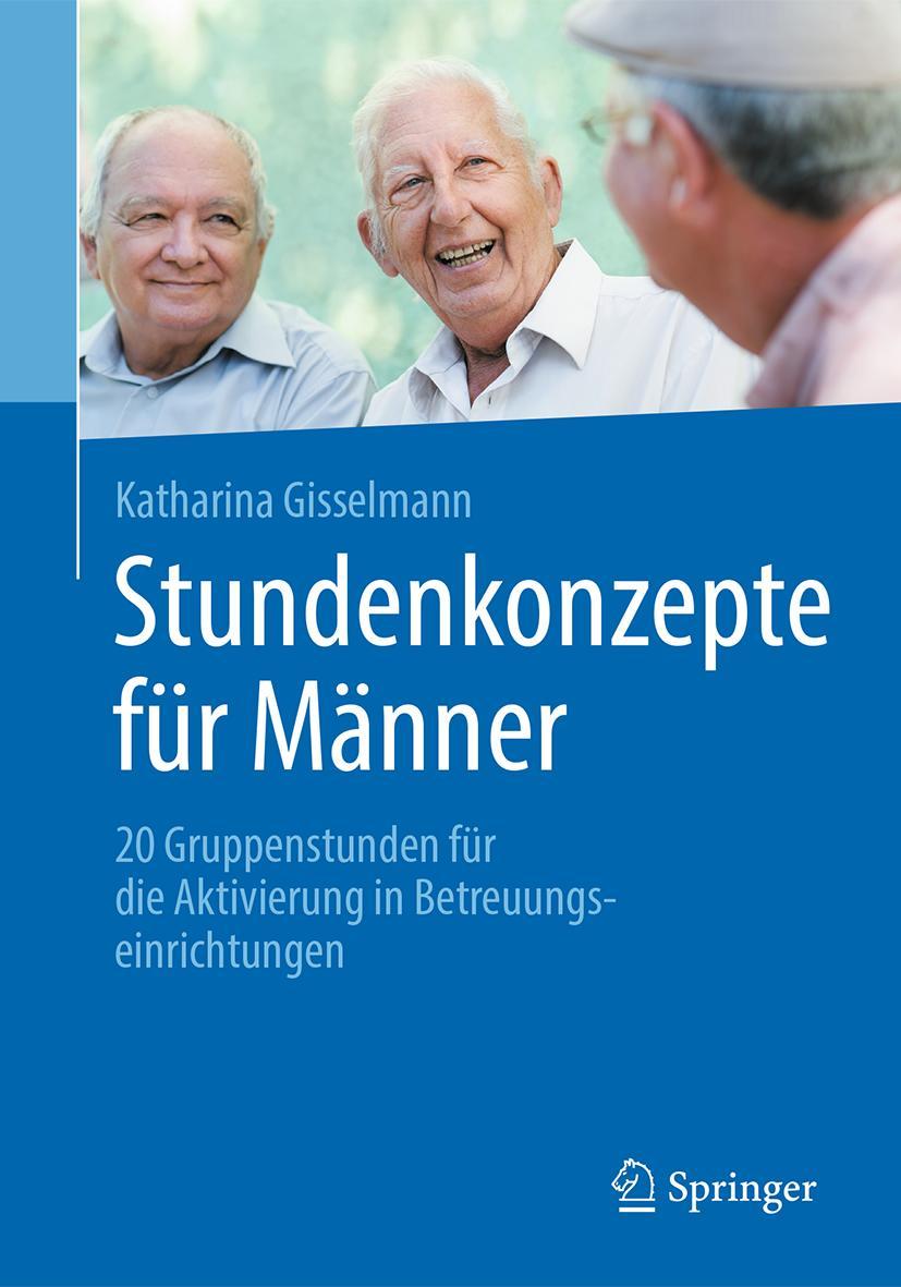 Cover: 9783662572887 | Stundenkonzepte für Männer | Katharina Gisselmann | Taschenbuch | viii