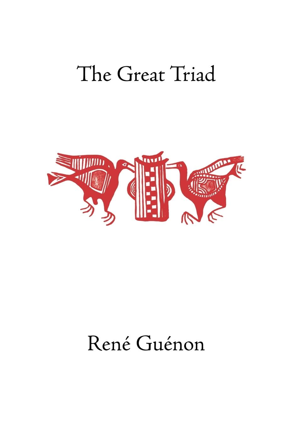 Cover: 9780900588075 | The Great Triad | Rene Guenon (u. a.) | Taschenbuch | Englisch | 2002