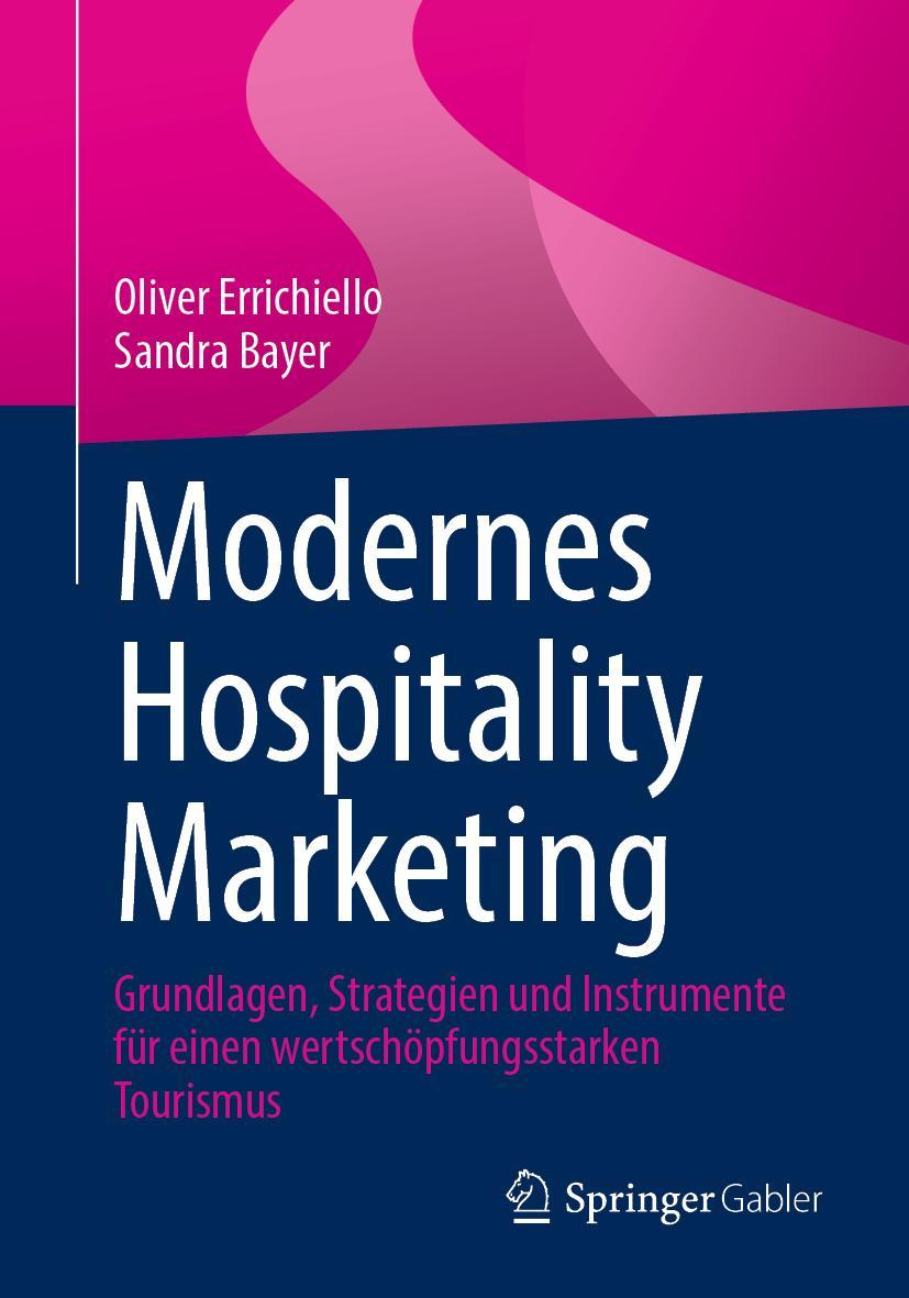 Cover: 9783658409326 | Modernes Hospitality Marketing | Sandra Bayer (u. a.) | Taschenbuch