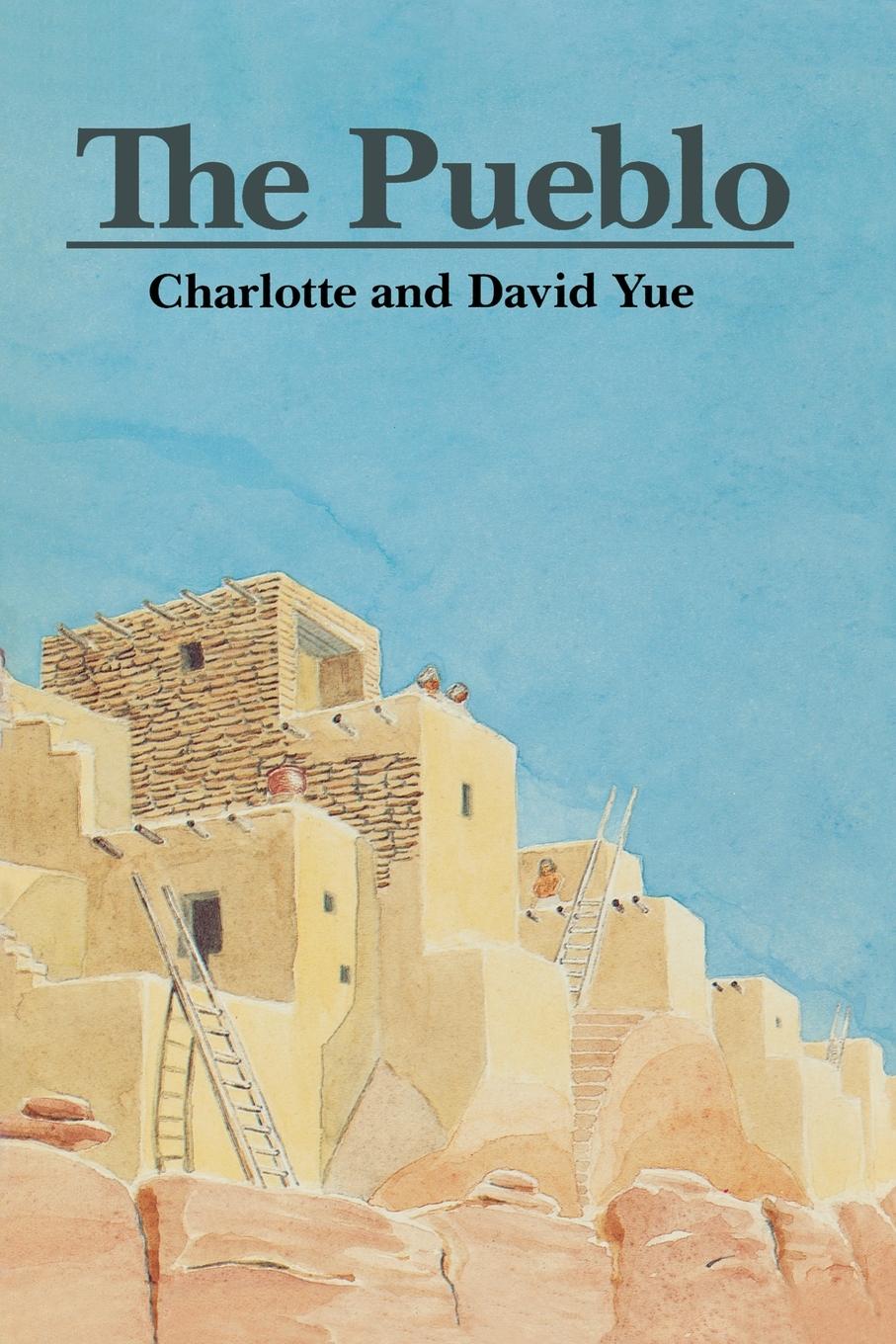 Cover: 9780395549612 | The Pueblo | Charlotte Yue | Taschenbuch | Englisch | 1990