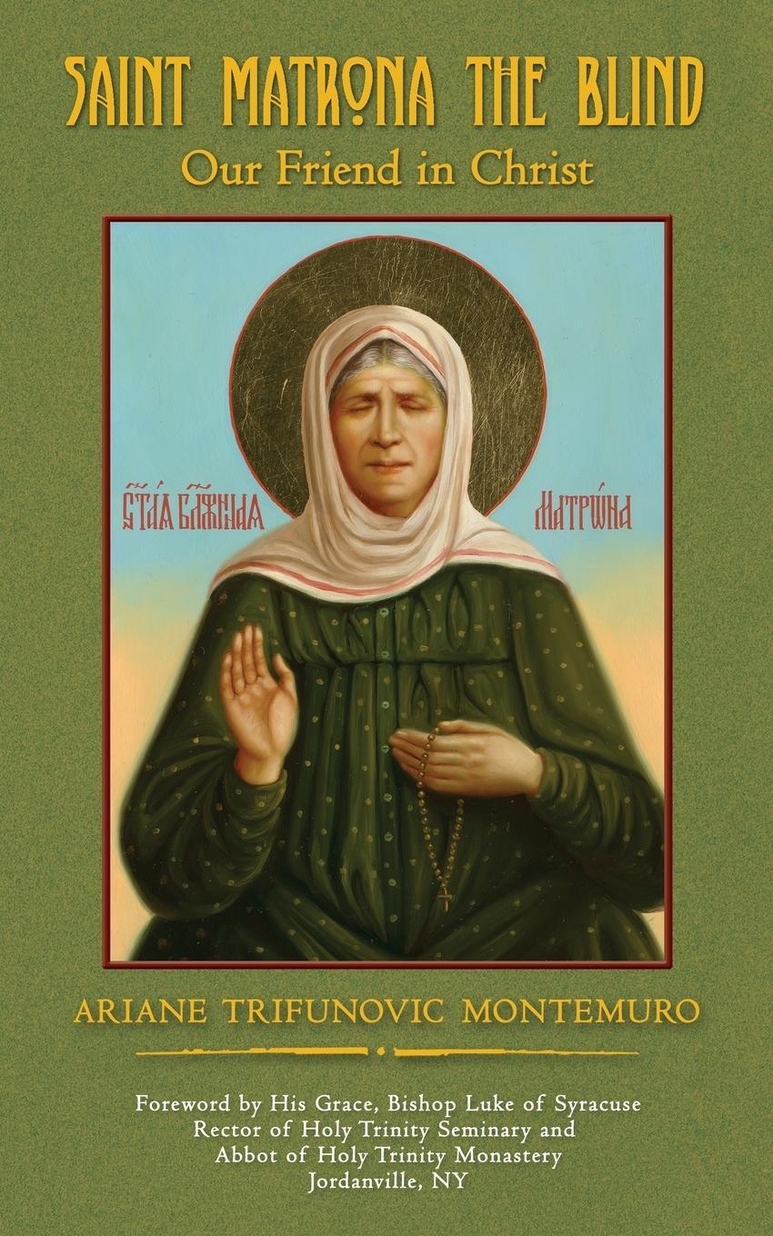 Cover: 9781628802139 | Saint Matrona the Blind | Our Friend in Christ | Montemuro | Buch