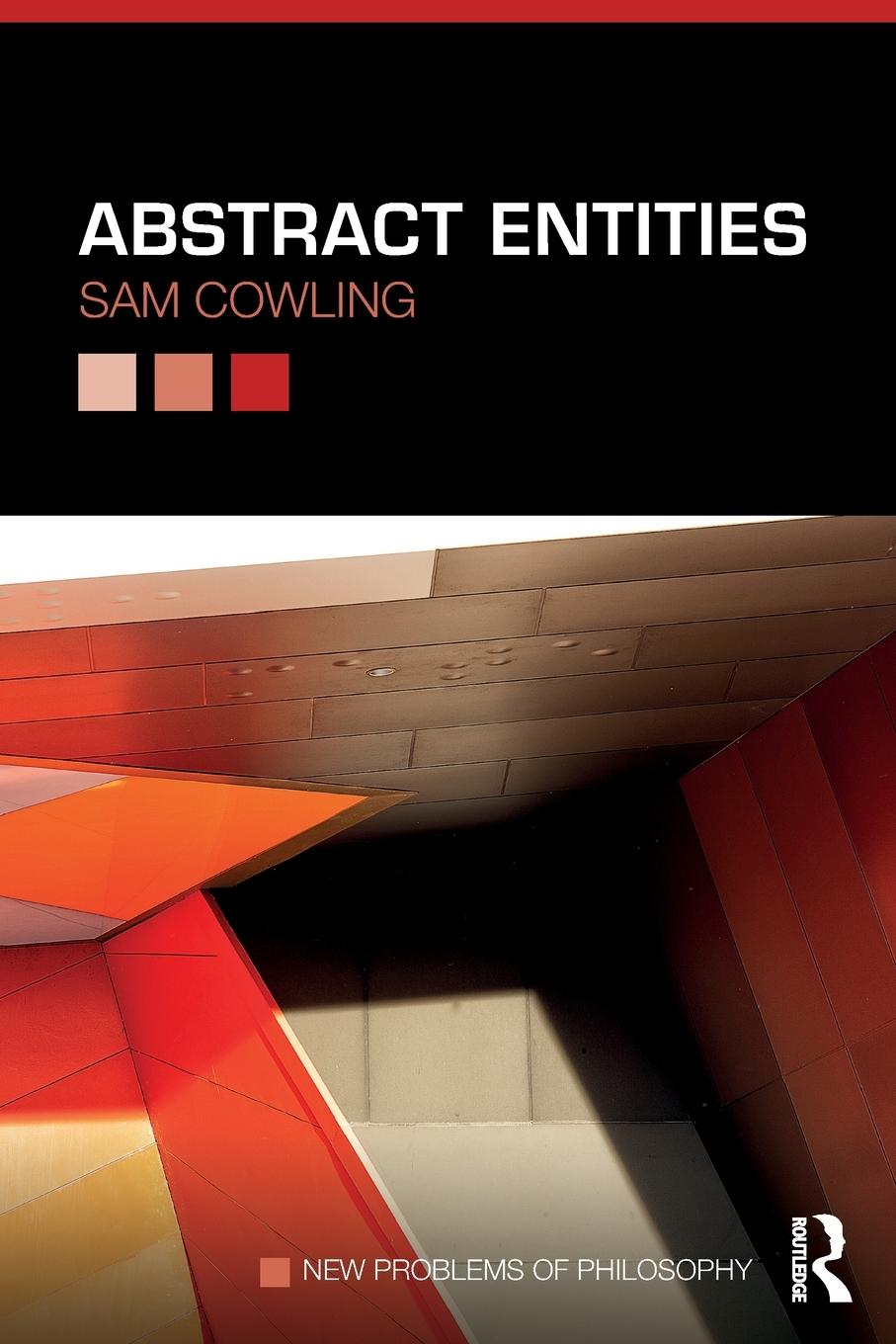 Cover: 9781138827592 | Abstract Entities | Sam Cowling | Taschenbuch | Paperback | Englisch