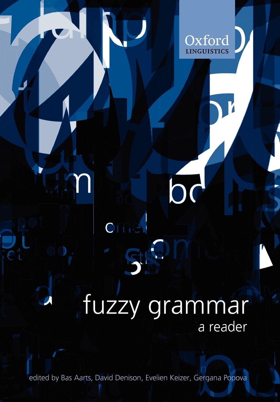 Cover: 9780199262571 | Fuzzy Grammar | A Reader | David Denison (u. a.) | Taschenbuch | 2004