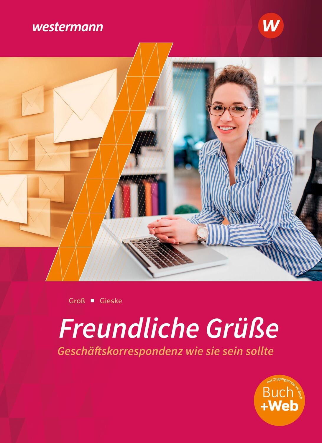 Cover: 9783804544666 | Freundliche Grüße. Schülerband Geschäftskorrespondenz wie sie sein...