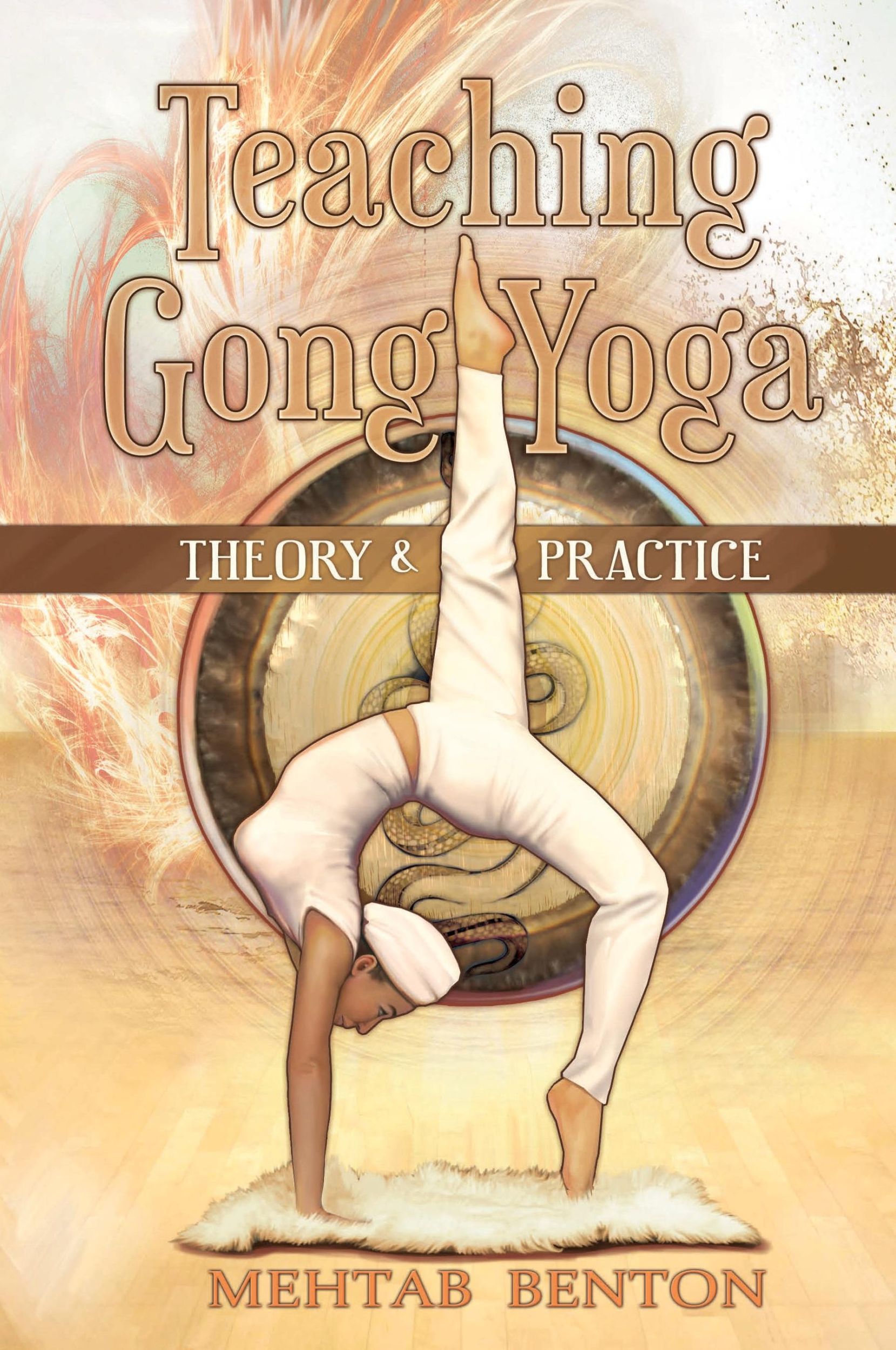 Cover: 9781939239044 | Teaching Gong Yoga | Mehtab Benton | Taschenbuch | Englisch | 2014