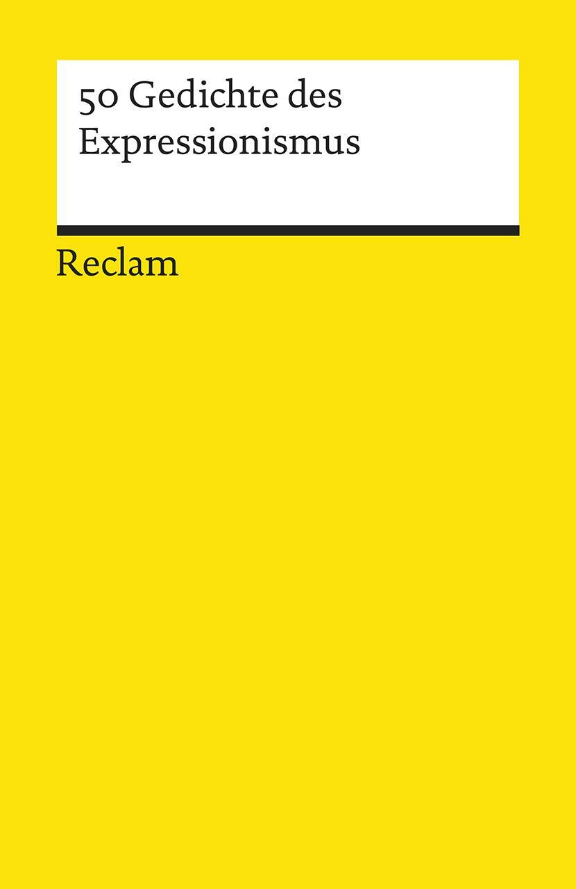 Cover: 9783150195437 | 50 Gedichte des Expressionismus | Taschenbuch | Deutsch | 2019