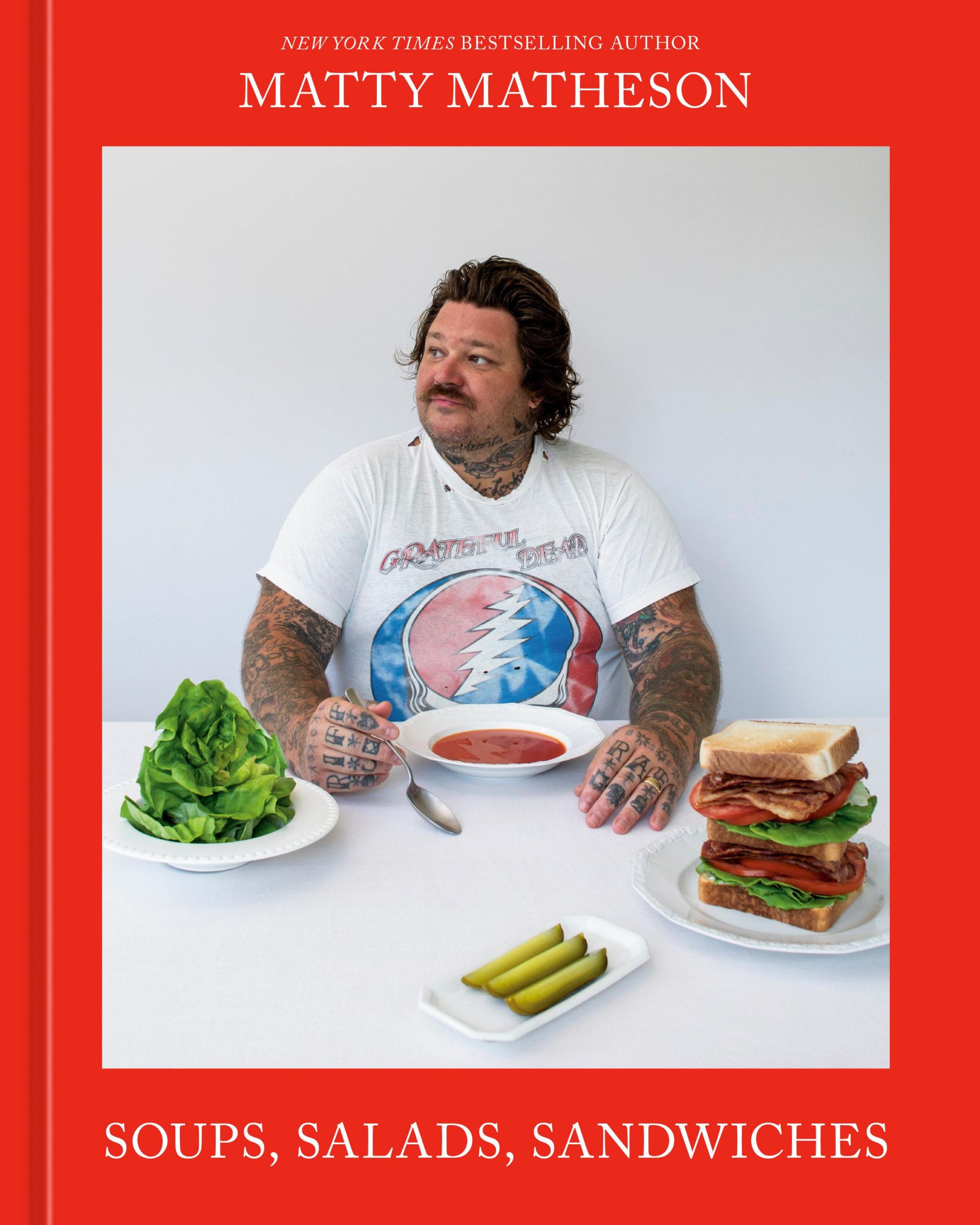 Cover: 9781984862150 | Soups, Salads, Sandwiches | A Cookbook | Matty Matheson | Buch | 2024