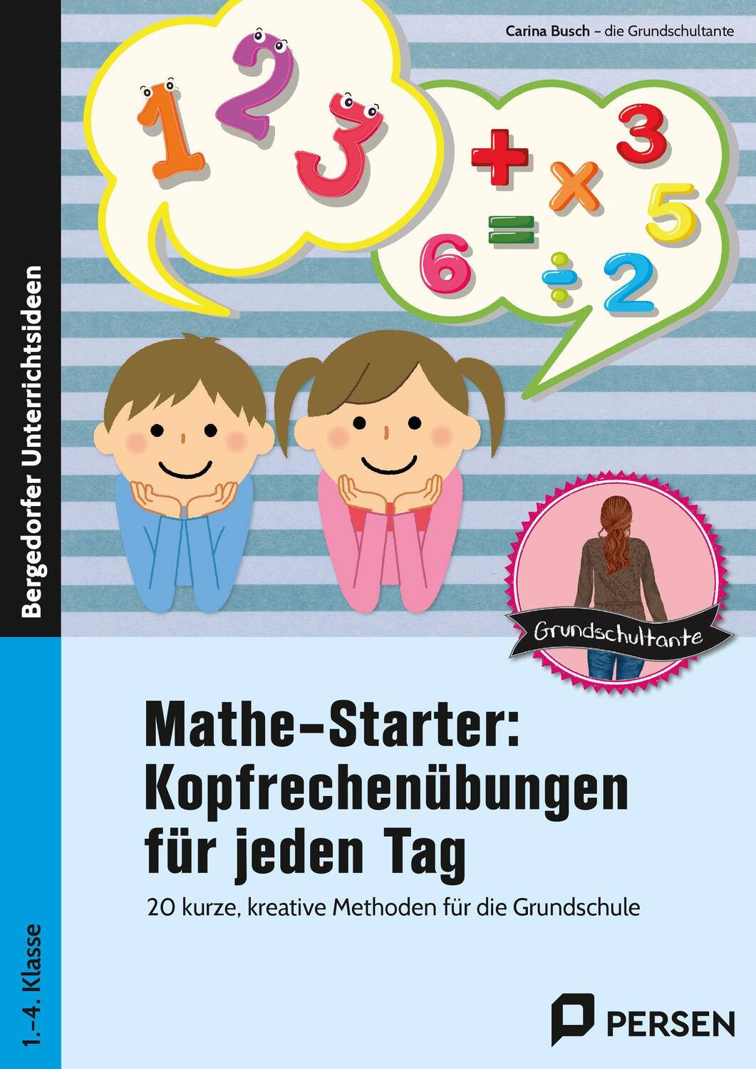 Cover: 9783403211372 | Mathestarter - Kopfrechenübungen für jeden Tag | Carina Busch | Buch