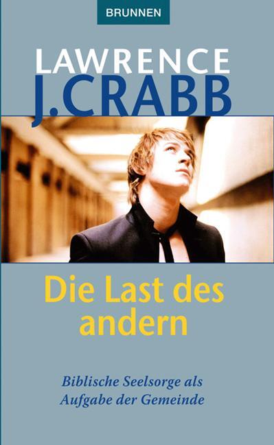 Cover: 9783765538896 | Die Last des anderen | Biblische Seelsorge als Aufgabe der Gemeinde