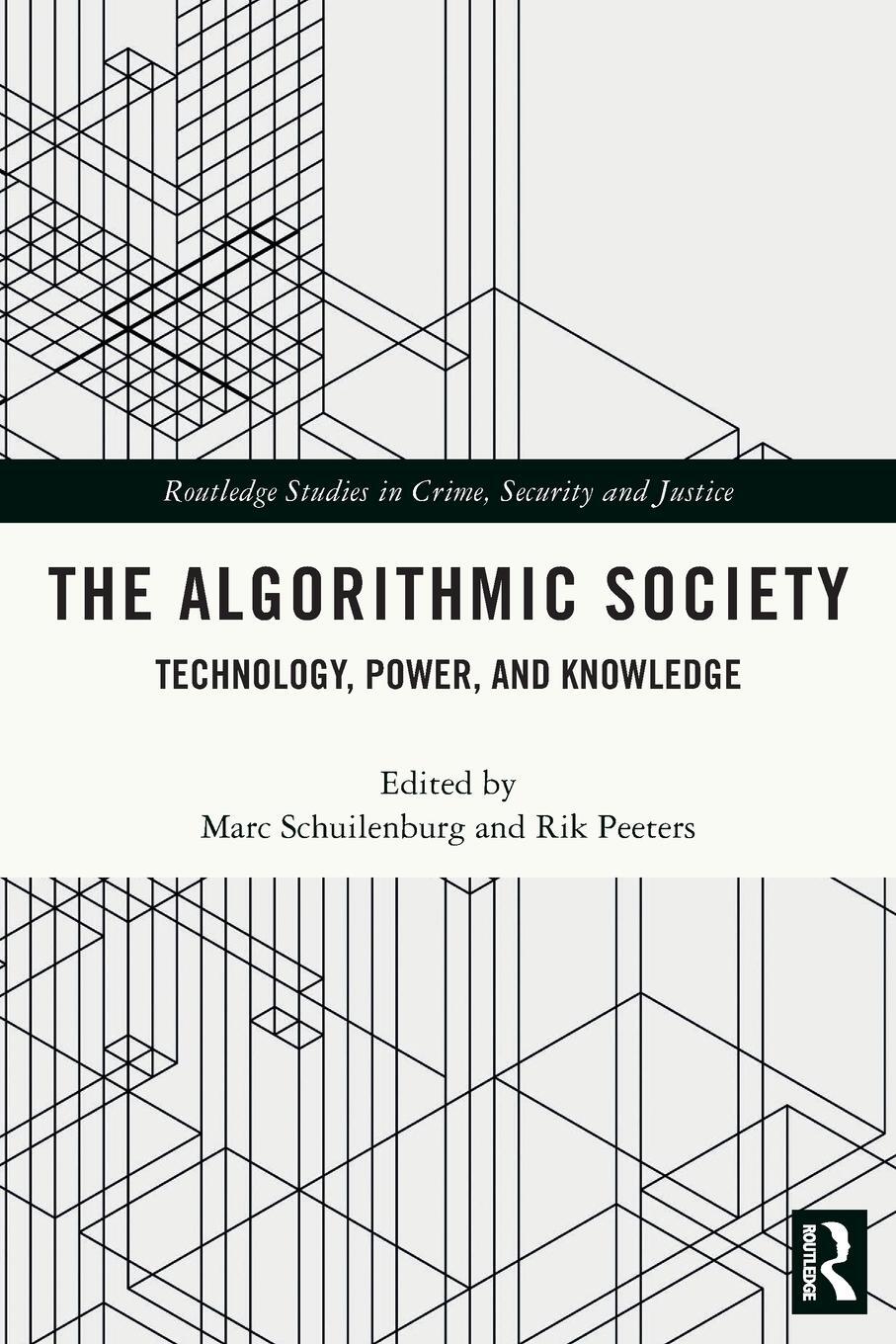 Cover: 9780367682651 | The Algorithmic Society | Technology, Power, and Knowledge | Buch