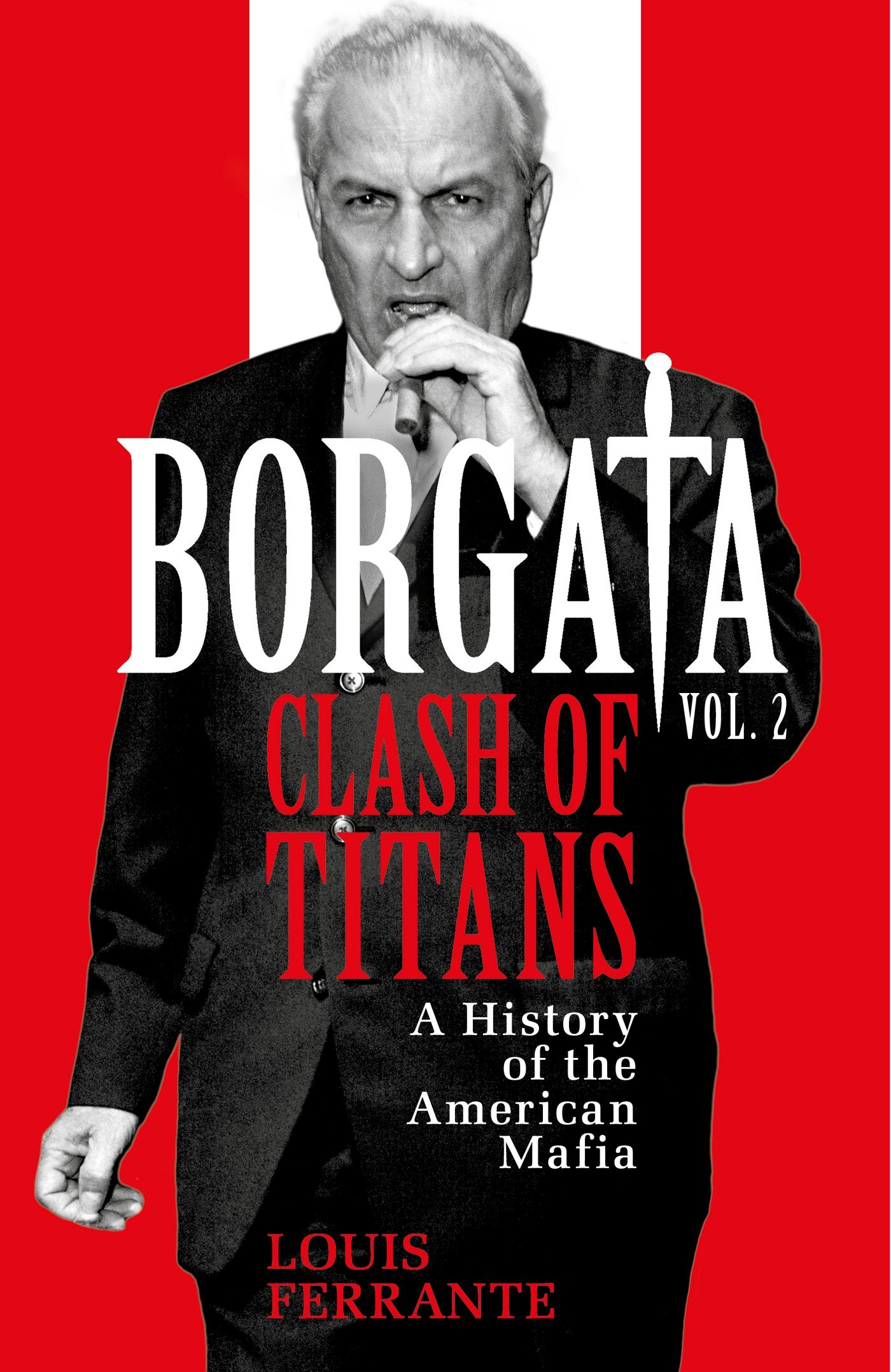 Cover: 9781399618489 | Borgata: Clash of Titans | A History of the American Mafia | Ferrante