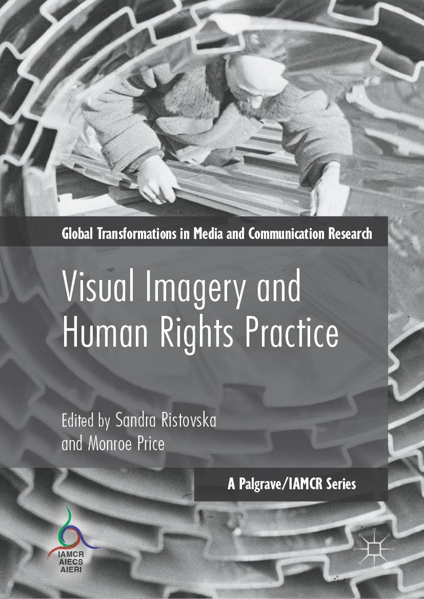 Cover: 9783319759869 | Visual Imagery and Human Rights Practice | Monroe Price (u. a.) | Buch