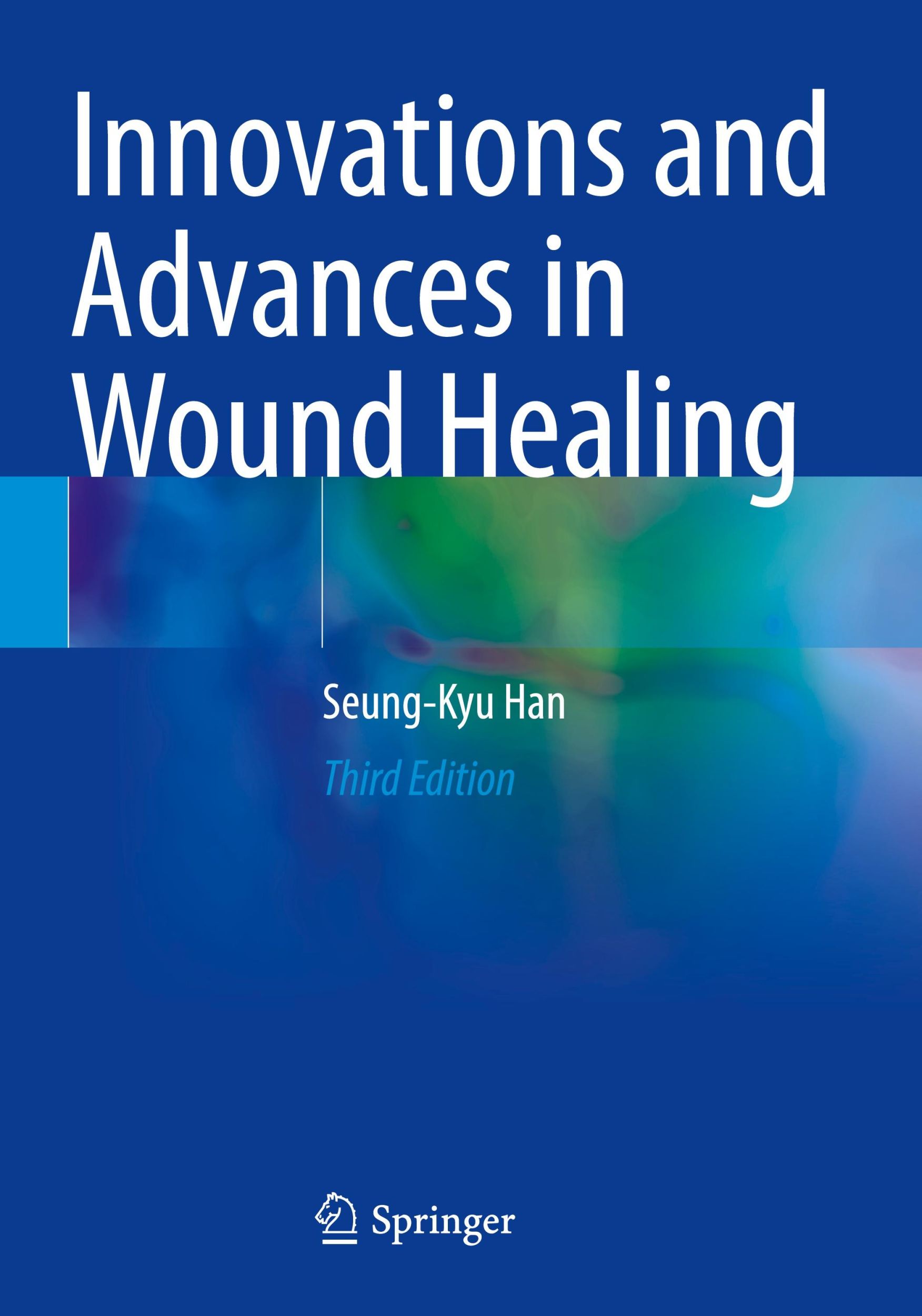 Cover: 9789811998072 | Innovations and Advances in Wound Healing | Seung-Kyu Han | Buch | xii