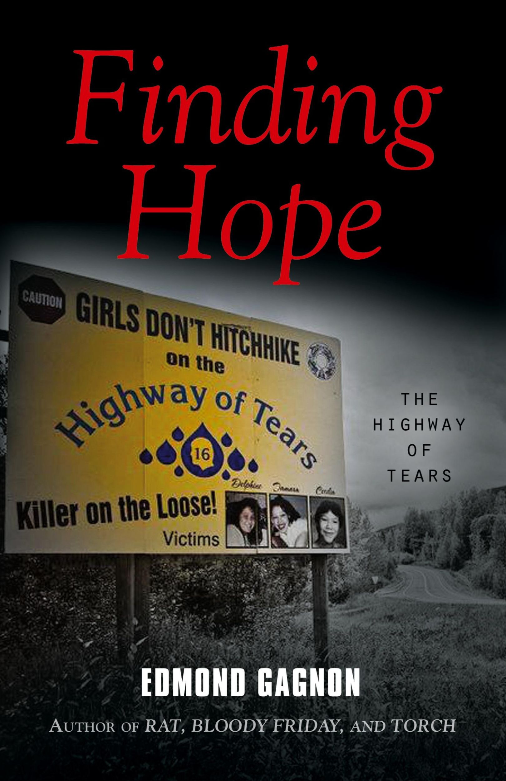 Cover: 9781999281427 | Finding Hope | The Highway of Tears | Edmond Gagnon | Taschenbuch