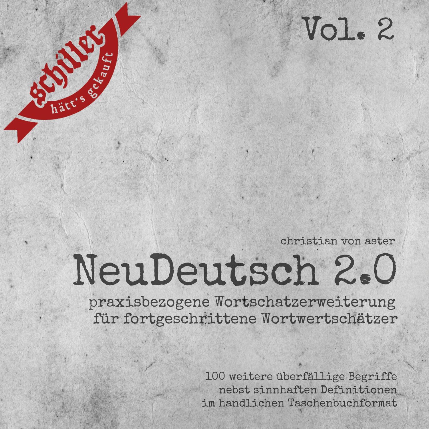 Cover: 9783959961257 | NeuDeutsch 2.0 - Vol. 2 | Christian von Aster | Taschenbuch | 110 S.