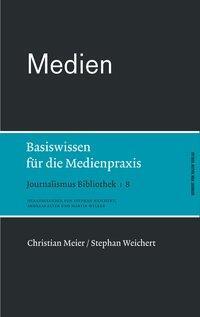 Cover: 9783869620237 | Medien | Basiswissen für die Medienpraxis, Journalismus Bibliothek 8