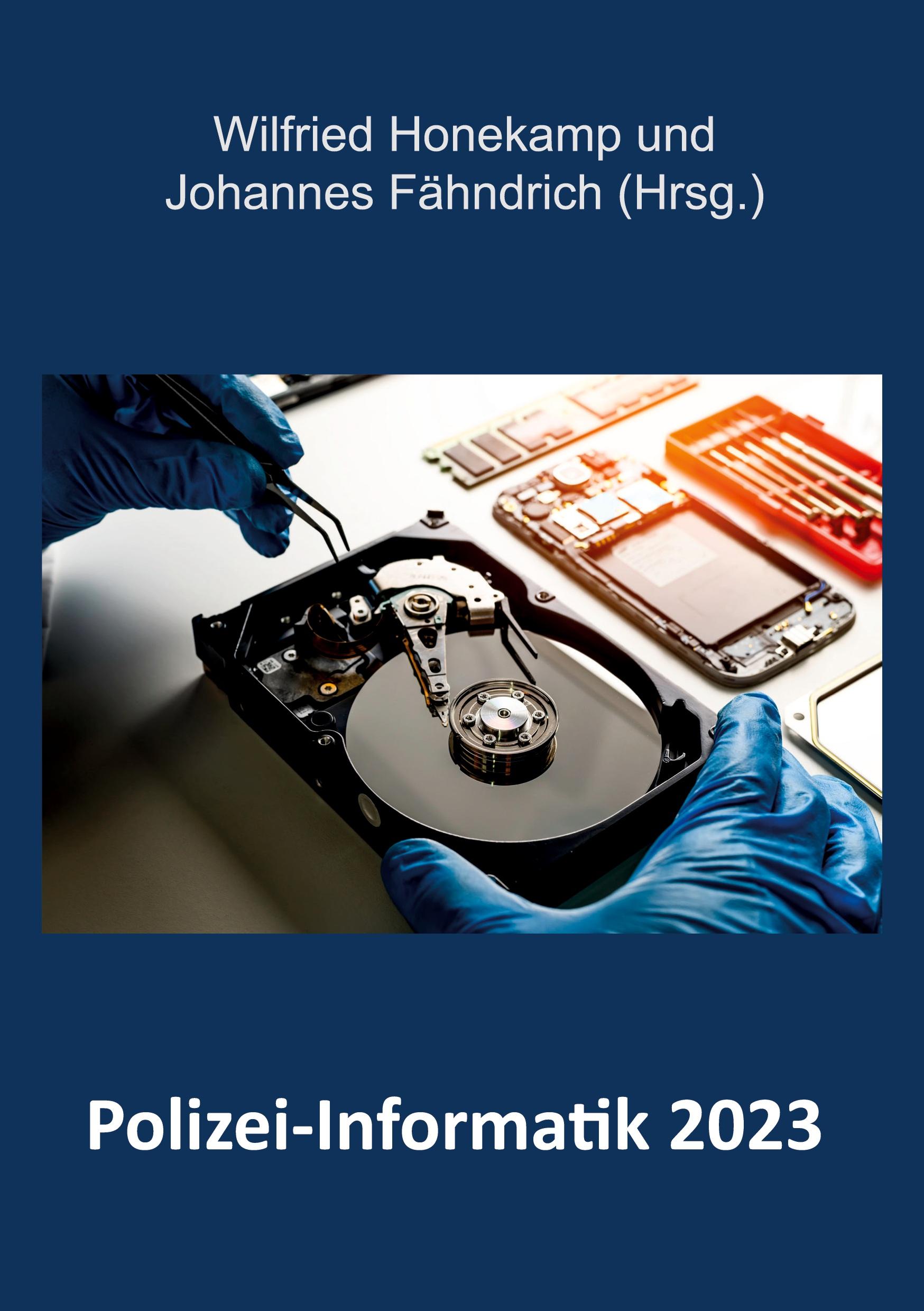 Cover: 9783988850713 | Polizei-Informatik 2023 | Wilfried Honekamp | Taschenbuch | 174 S.