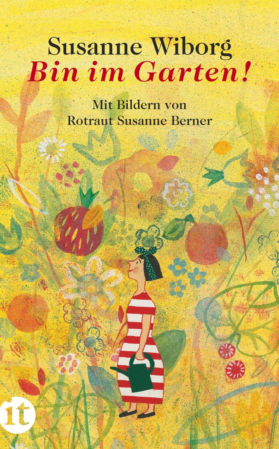 Cover: 9783458359340 | Bin im Garten! | Susanne Wiborg | Taschenbuch | 182 S. | Deutsch