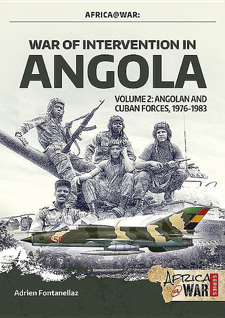 Cover: 9781911628651 | War of Intervention in Angola | Adrien Fontanellaz (u. a.) | Buch