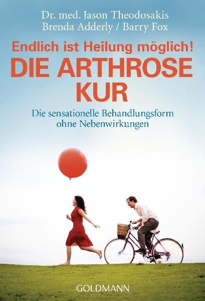 Cover: 9783442161232 | Die Arthrose-Kur | Jason Theodosakis (u. a.) | Taschenbuch | 224 S.