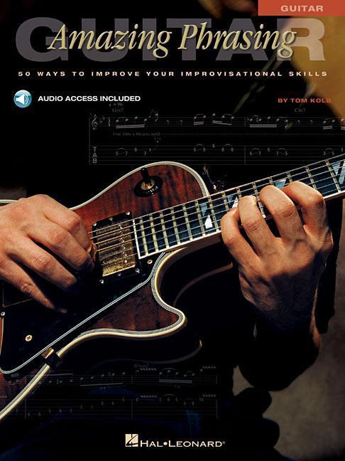 Cover: 73999955835 | Amazing Phrasing Guitar | Tom Kolb | Taschenbuch | Buch + Online-Audio