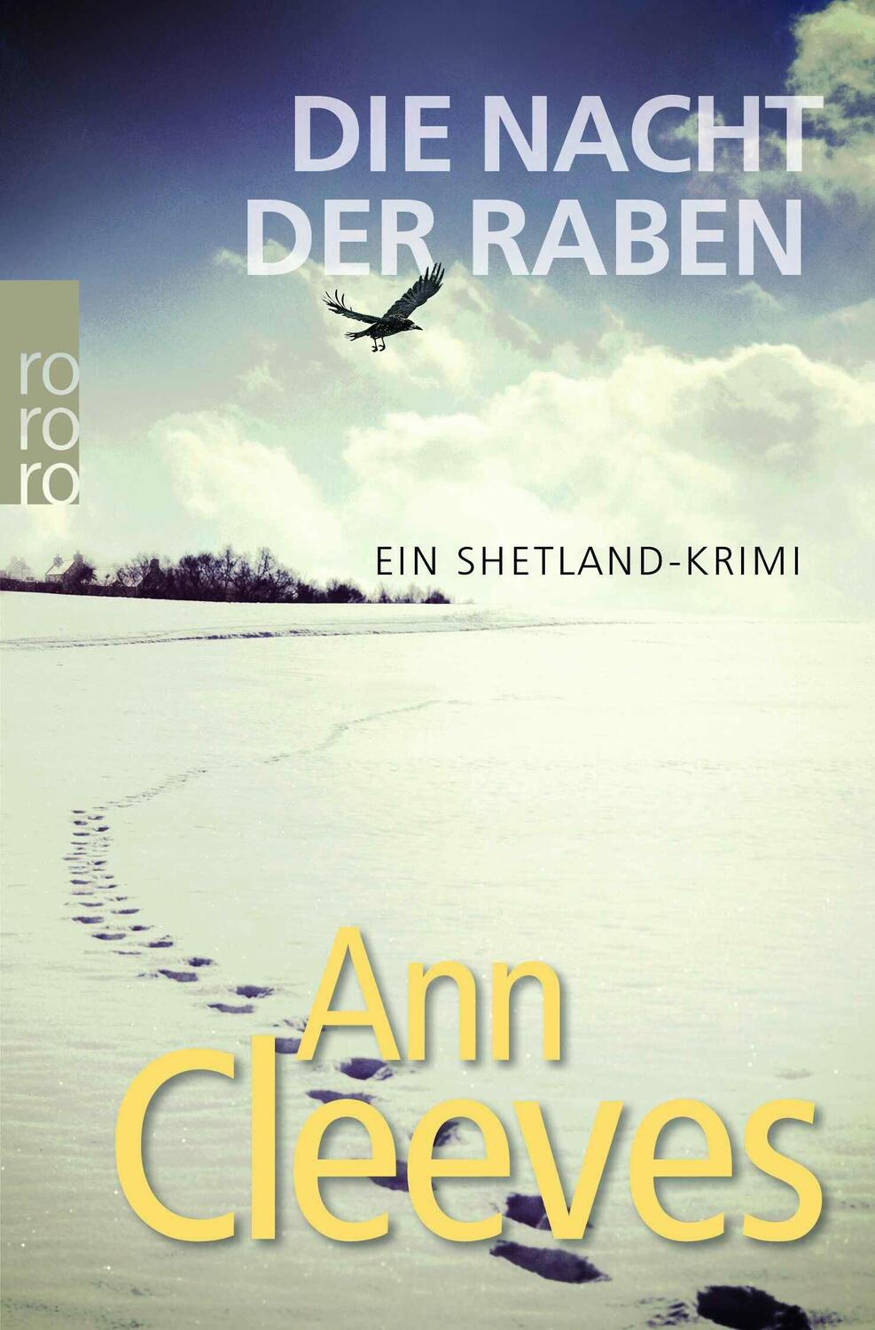 Cover: 9783499244773 | Die Nacht der Raben | Ann Cleeves | Taschenbuch | Die Shetland-Krimis