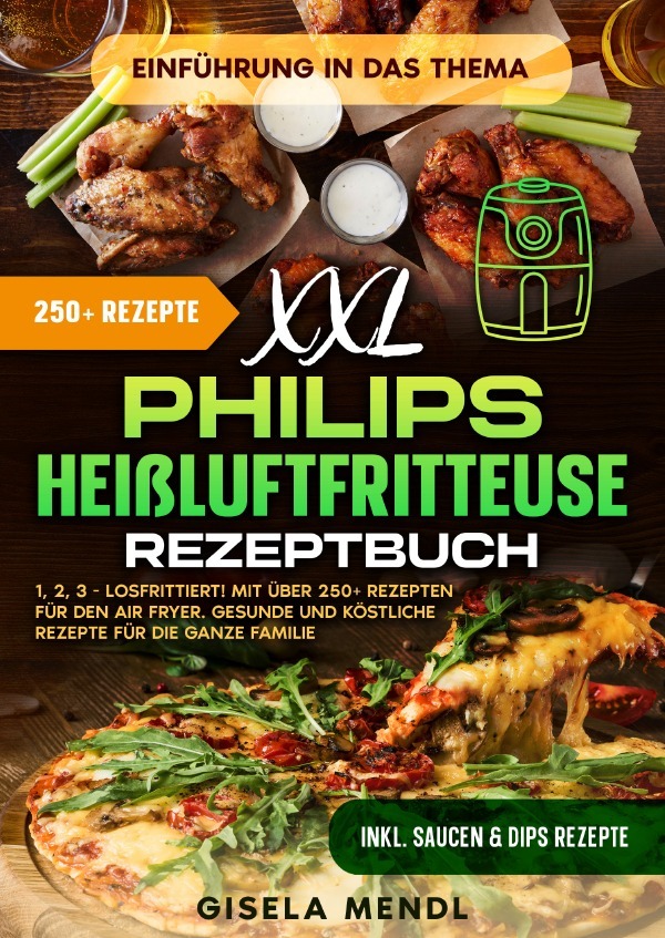 Cover: 9783818743291 | XXL Philips Heißluftfritteuse Rezeptbuch | Gisela Mendl | Taschenbuch