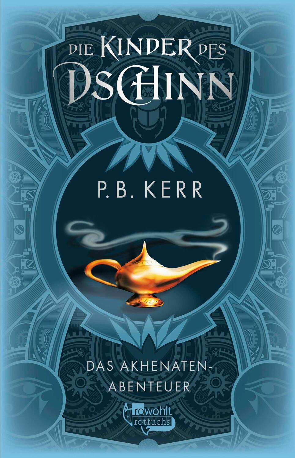 Cover: 9783757100865 | Die Kinder des Dschinn: Das Akhenaten-Abenteuer | P. B. Kerr | Buch