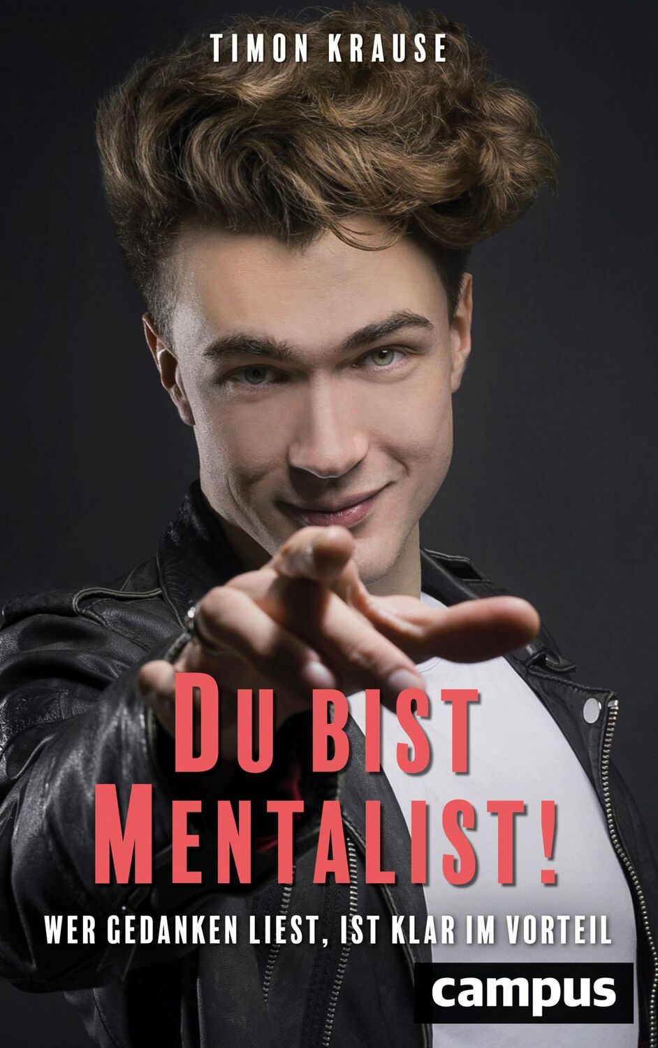 Cover: 9783593509266 | Du bist Mentalist! | Wer Gedanken liest, ist klar im Vorteil | Krause