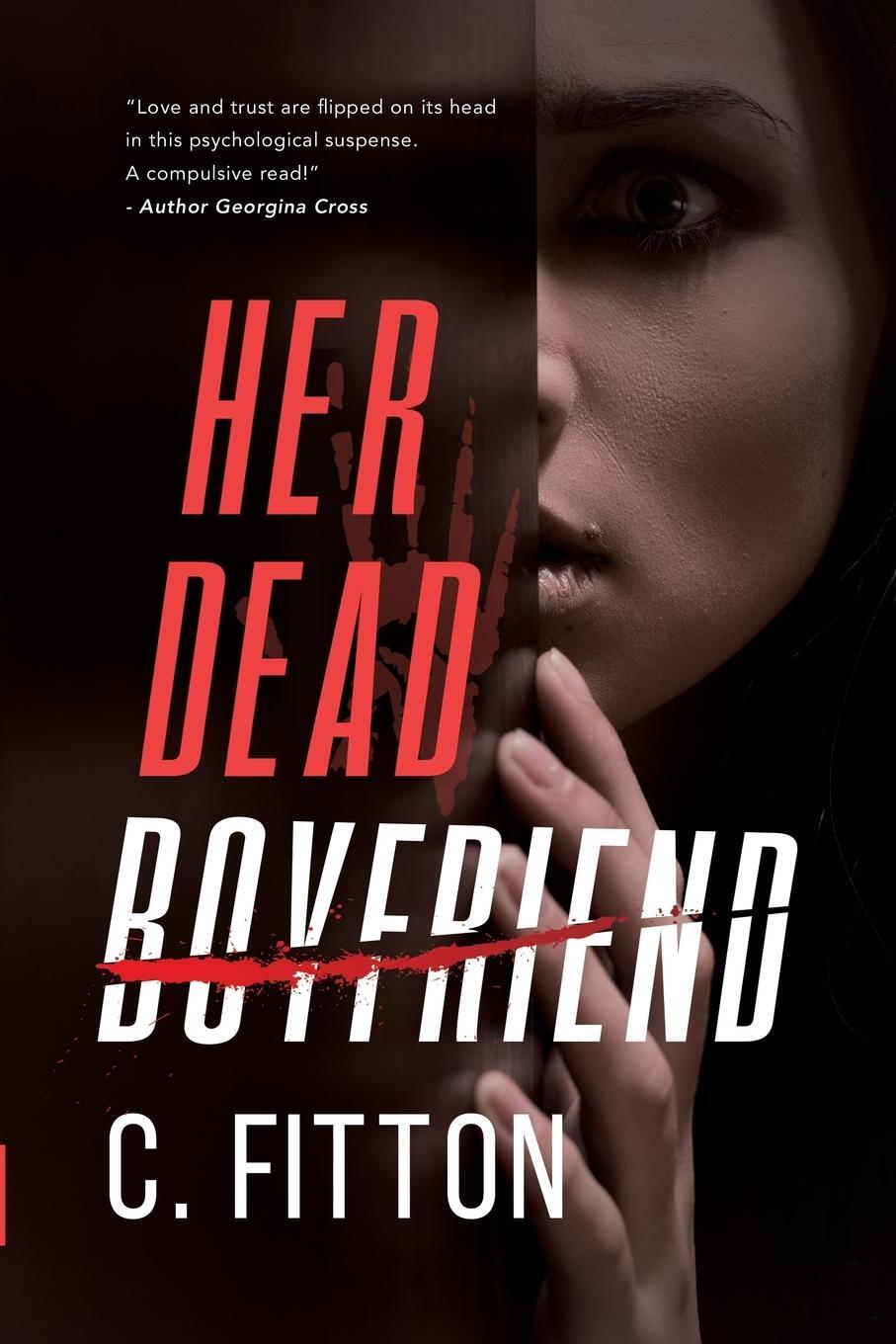 Cover: 9781776446827 | Her Dead Boyfriend | C. Fitton | Taschenbuch | Paperback | Englisch