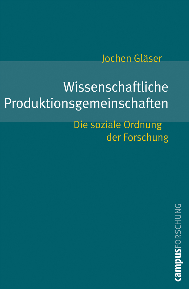 Cover: 9783593381862 | Wissenschaftliche Produktionsgemeinschaften | Jochen Gläser | Buch