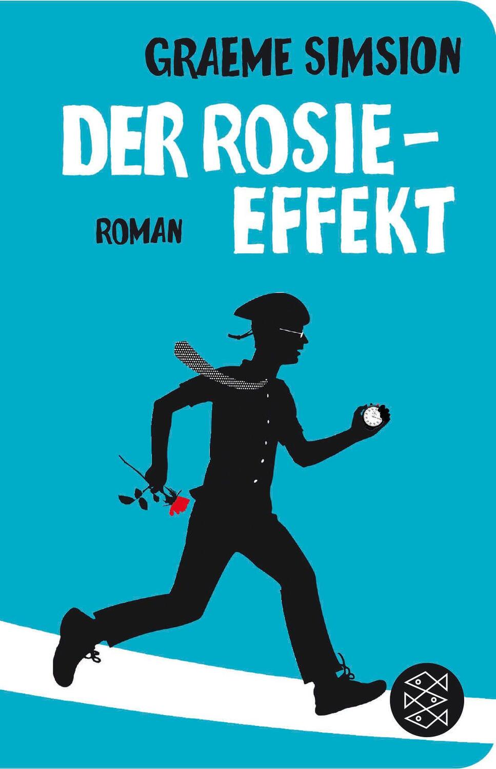 Cover: 9783596521180 | Der Rosie-Effekt | Graeme Simsion | Buch | Das Rosie-Projekt | 560 S.