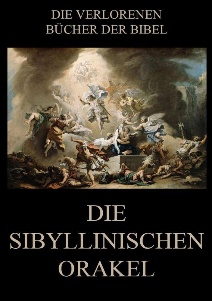 Cover: 9783849668754 | Die sibyllinischen Orakel | Friedrich Blass | Taschenbuch | 76 S.