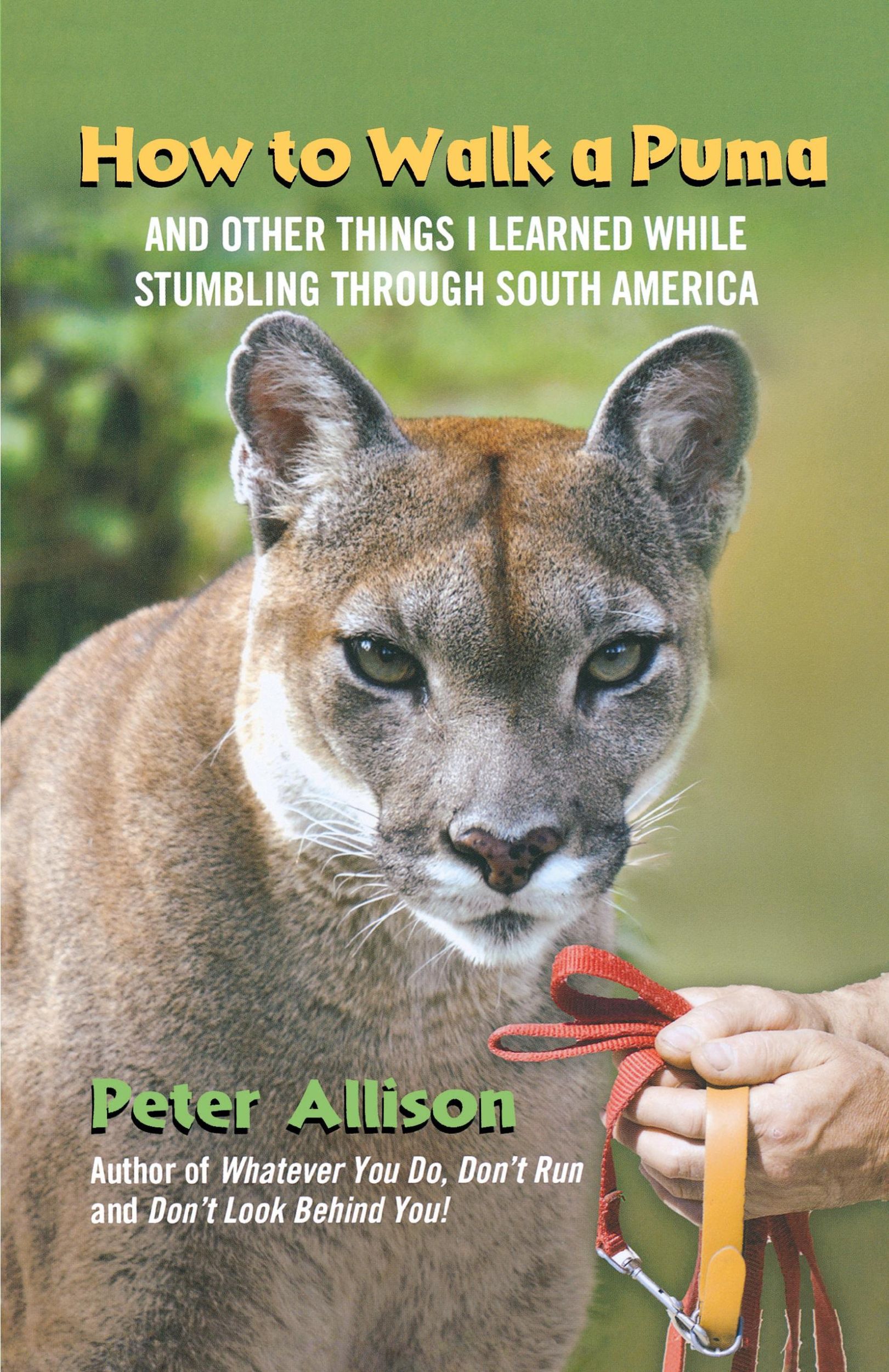 Cover: 9780762777563 | How to Walk a Puma | Peter Allison | Taschenbuch | Englisch | 2011