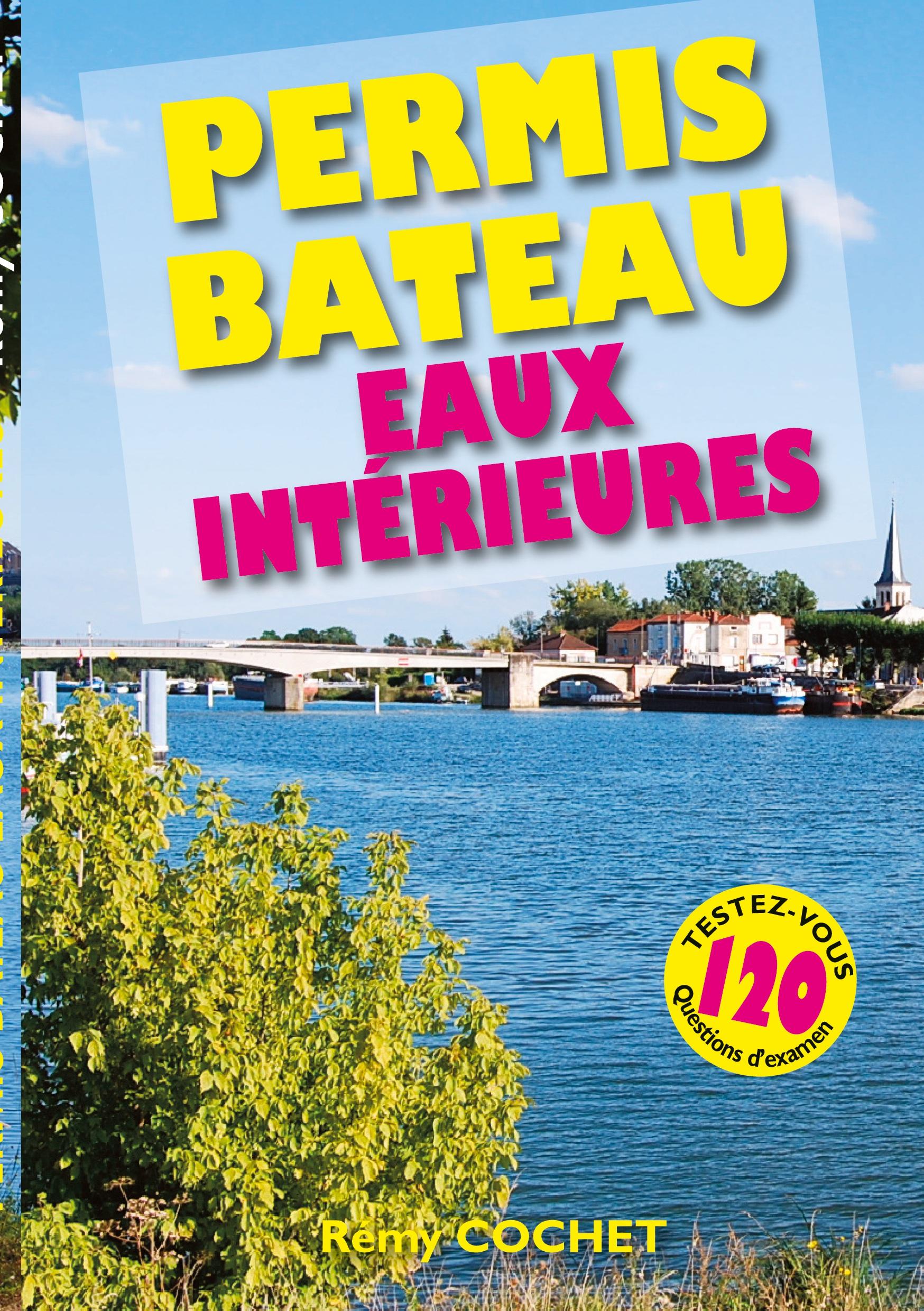 Cover: 9782322217151 | Permis Bateau Eaux Intérieures | Cochet Rémy | Taschenbuch | Paperback