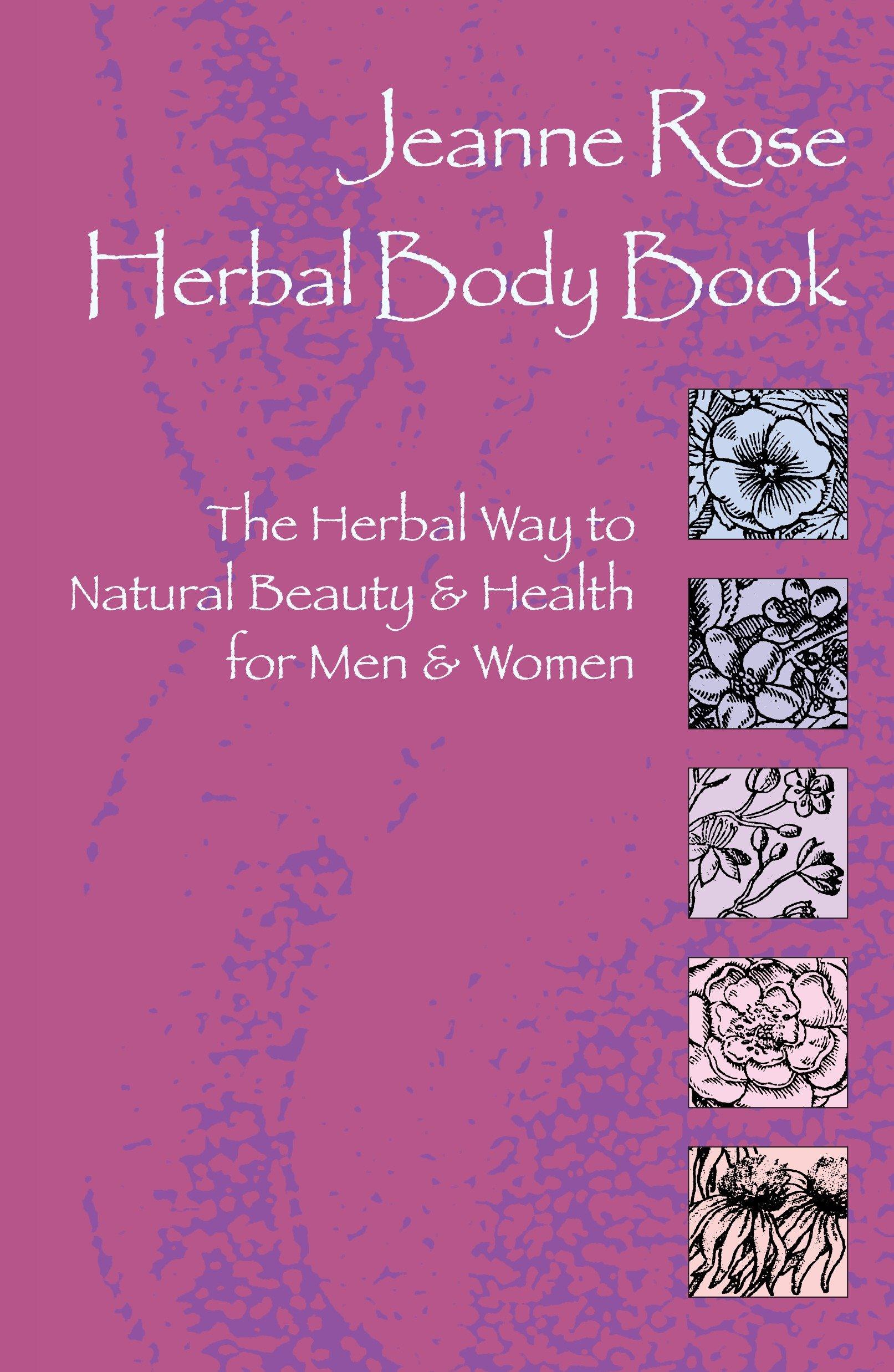 Cover: 9781583940044 | Herbal Body Book | Jeanne Rose | Taschenbuch | Englisch | 2000