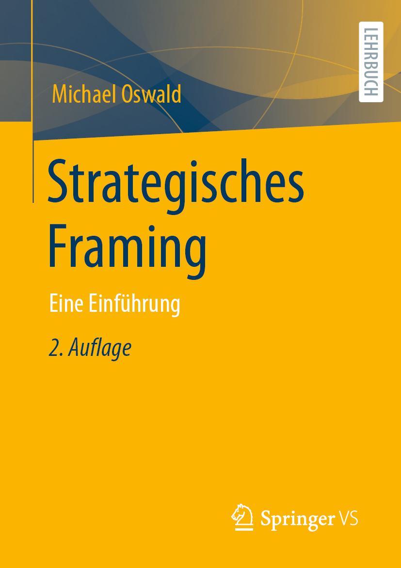 Cover: 9783658362041 | Strategisches Framing | Eine Einführung | Michael Oswald | Taschenbuch