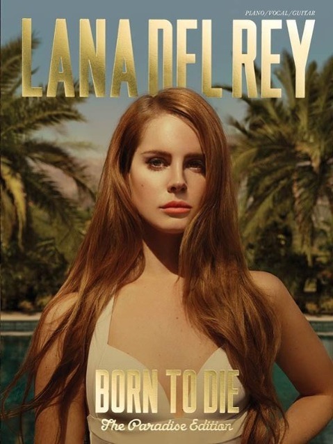 Cover: 9781780386249 | Lana Del Rey | Born to Die | Taschenbuch | Buch | Englisch | 2012